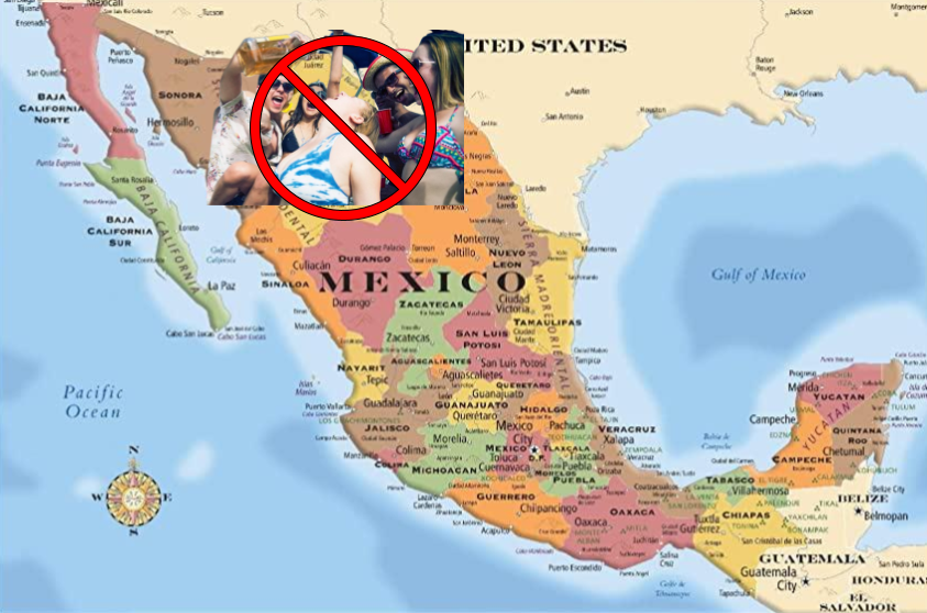 Spring Break Report on Mexico: DO NOT COME