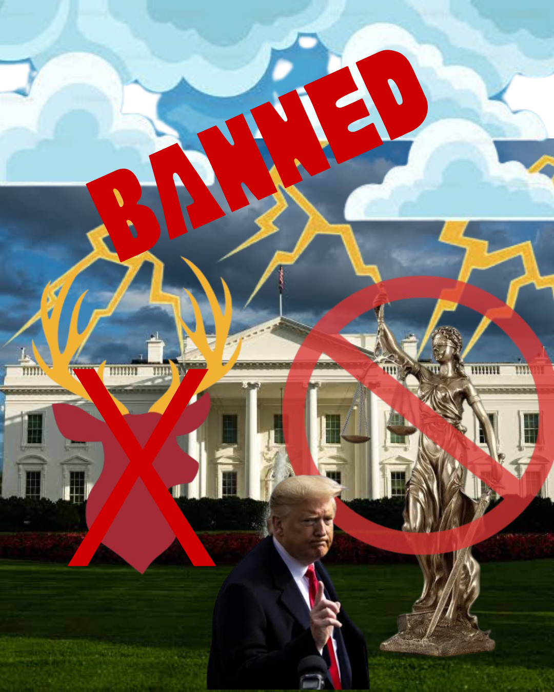 Golden Antlers Also Banned from White House
